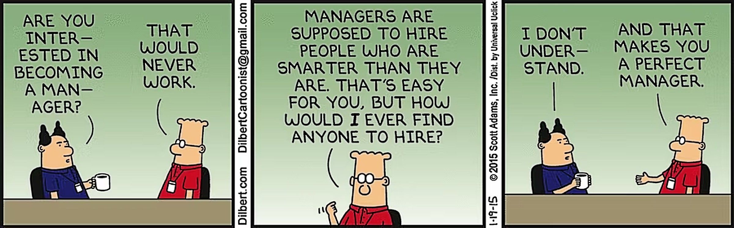 Dilbert explains to Pointy-Haired Boss why he's the perfect manager
