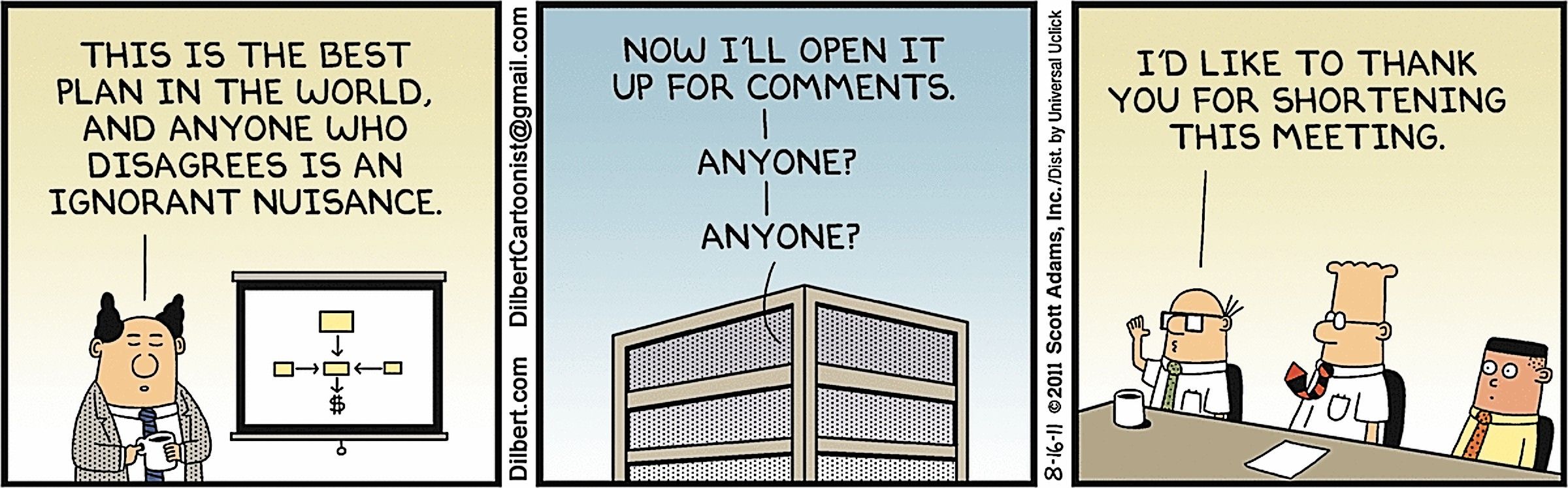 Dilbert, "I'd like to thank you for shortening this meeting"