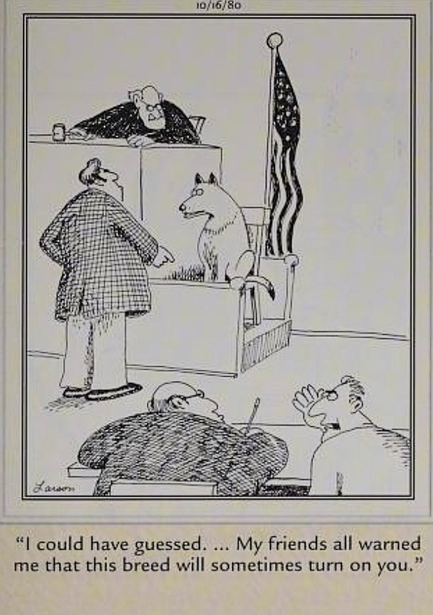 The Far Side, a dog turns states evidence against its owner in court