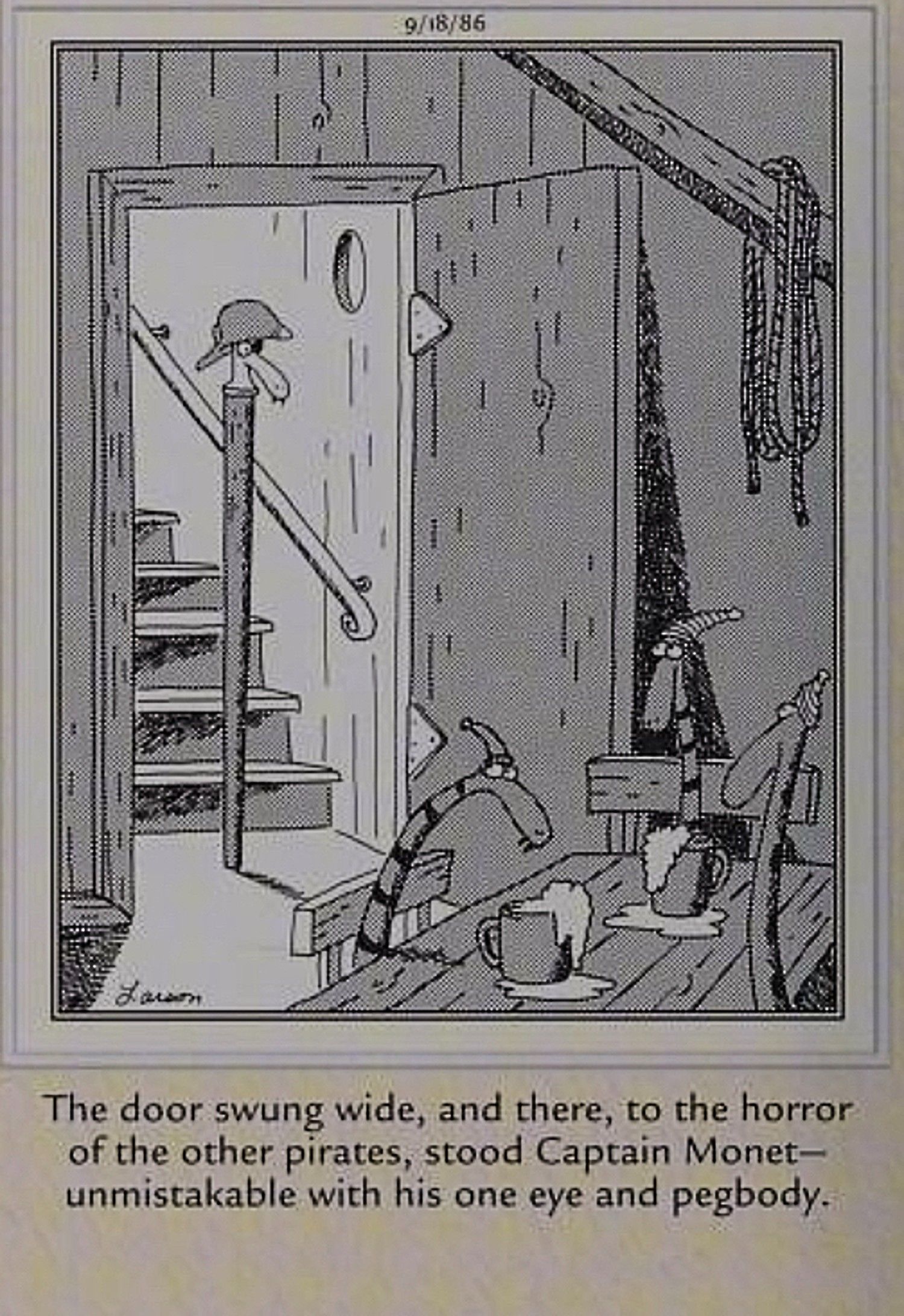 Far Side, o pirata cobra Capitão Monet "com seu único olho e corpo de estaca"