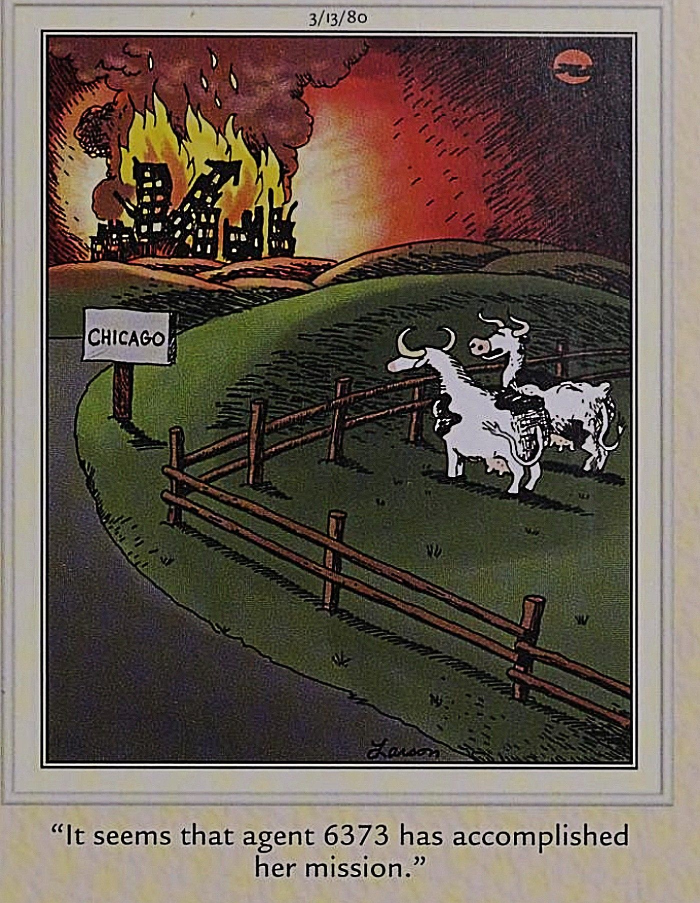 Far Side, Great Chicago Gire was a deliberate cow sabotage operation