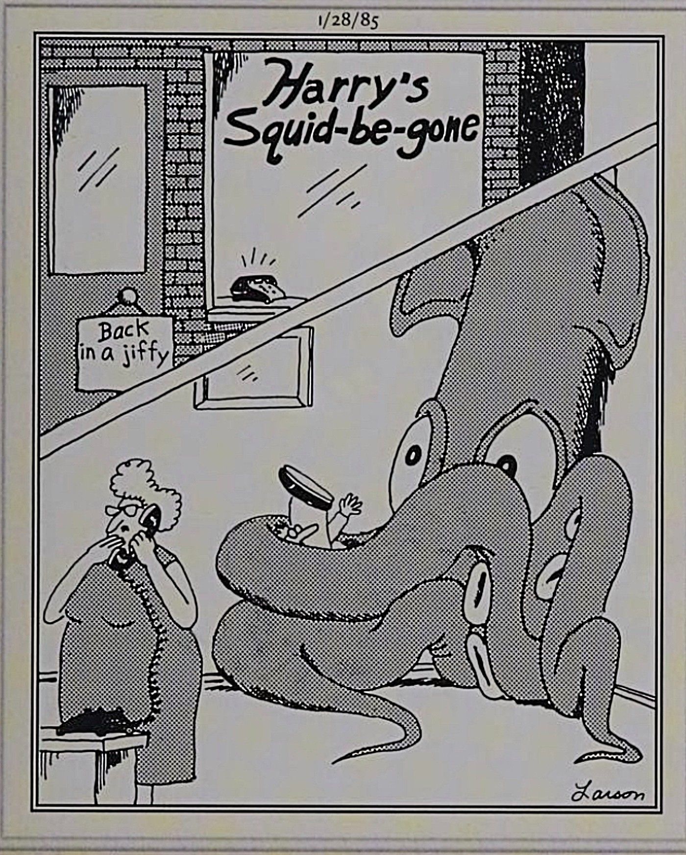 Far Side, Harry&rsquo;s squid be gone