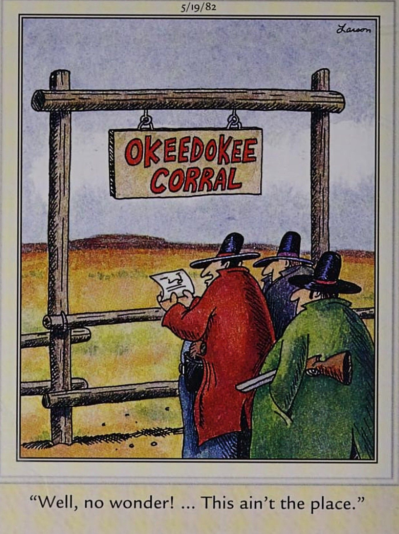 Far Side, gunfighters mistakenly arrive at the 