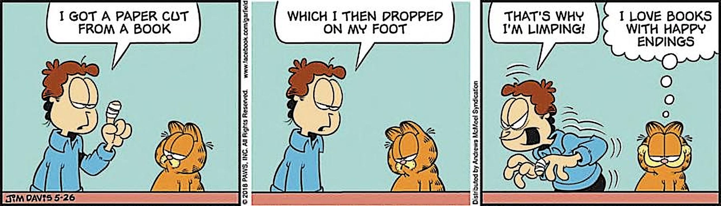 Garfield ,Jon Arbuckle got a paper cut and then dropped the book on his foot