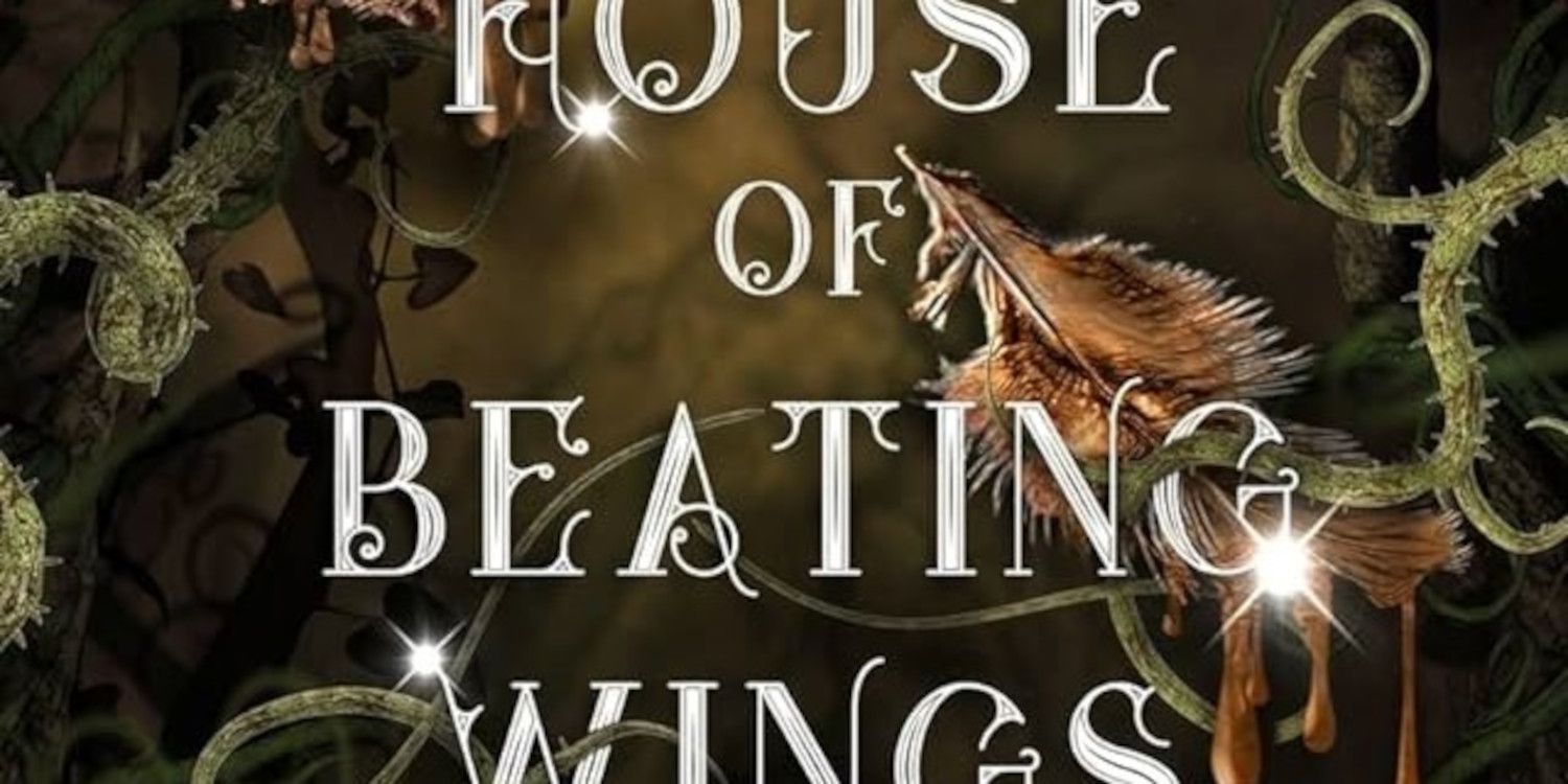 House Of Beating Wings Cover with thorns and feathers around the title