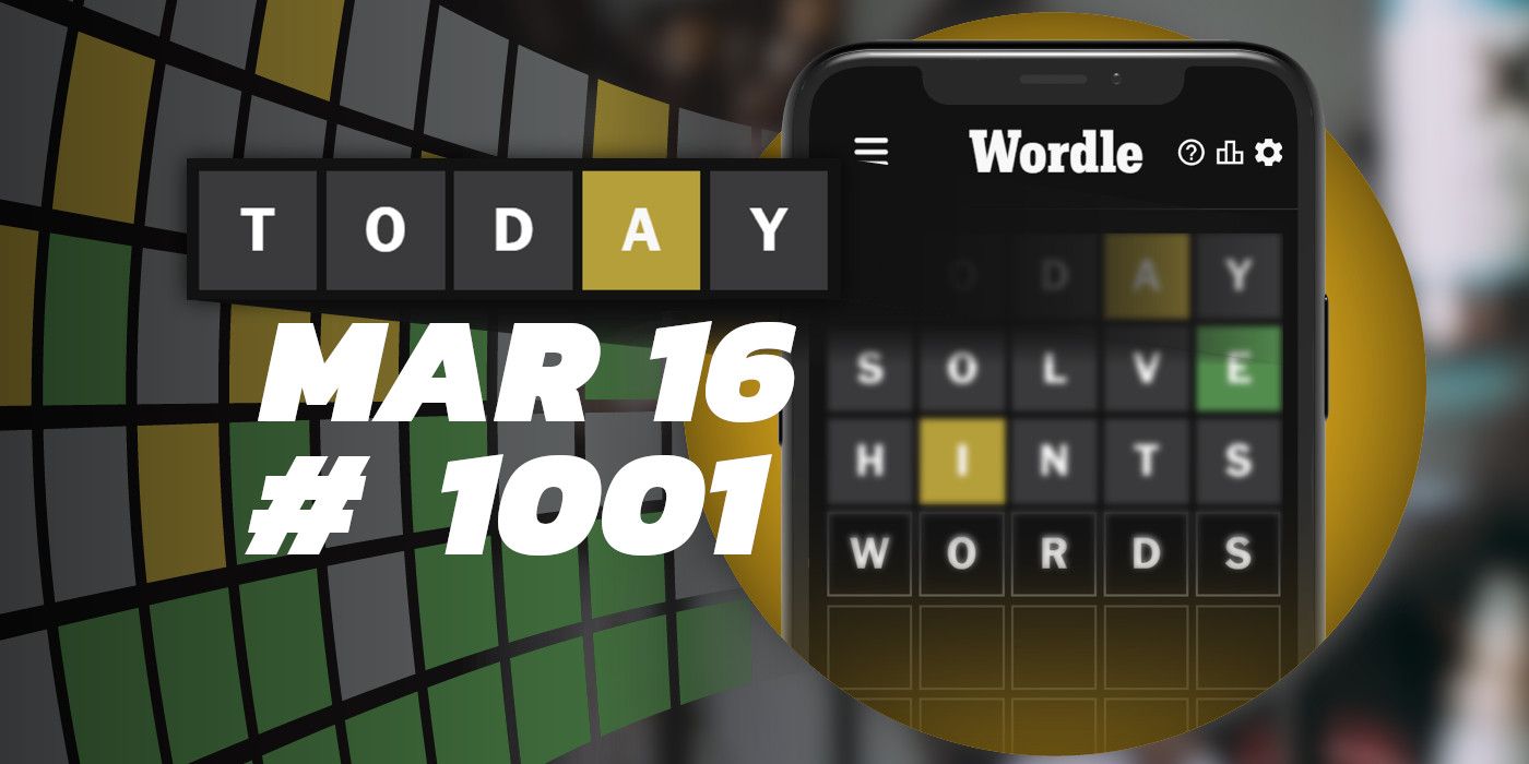 Today's Wordle Hints & Answer March 16, 2024 (Puzzle 1001)