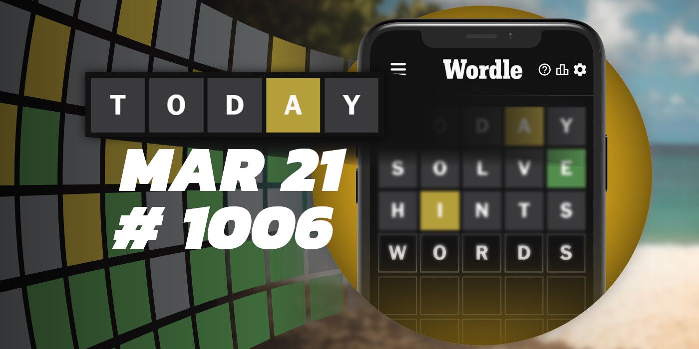 Today's Wordle Hint and Answer March 21, 2024 (Puzzle 1006