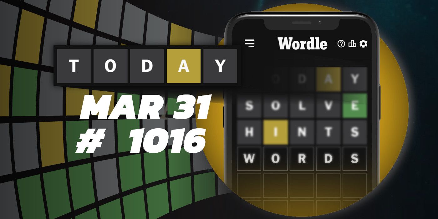 Today's Wordle Hints & Answer March 31, 2024 (Puzzle 1016)