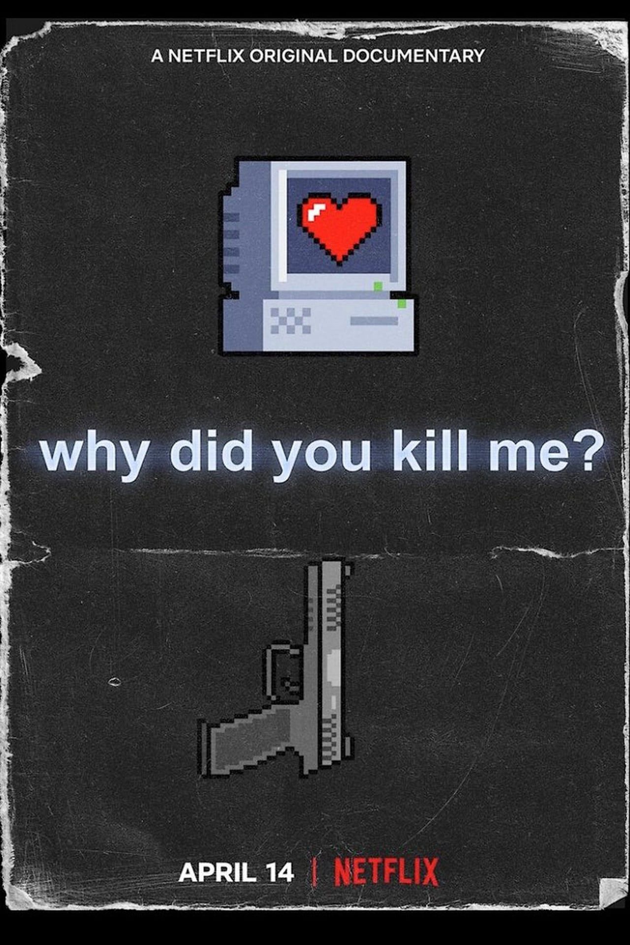 Why Did You Kill Me? (2021) Poster Showing a 8bit Gun Pointing at a Computer