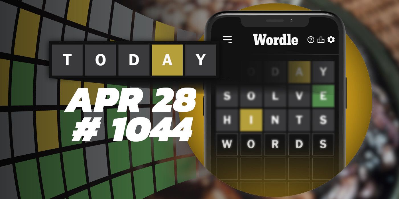 Today's Wordle Hints & Answer April 28, 2024 (Puzzle 1044)