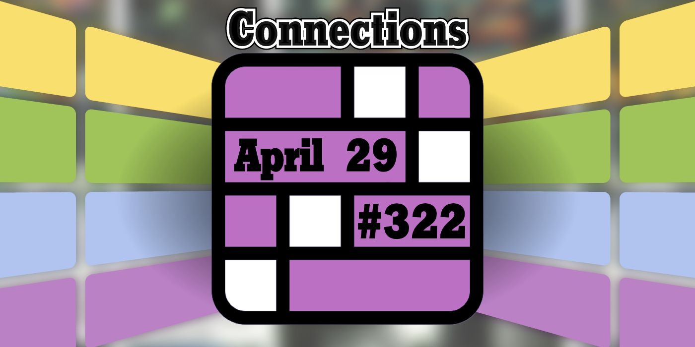 Today's Connections Hints & Answers For April 29, 2024 (Puzzle 322)