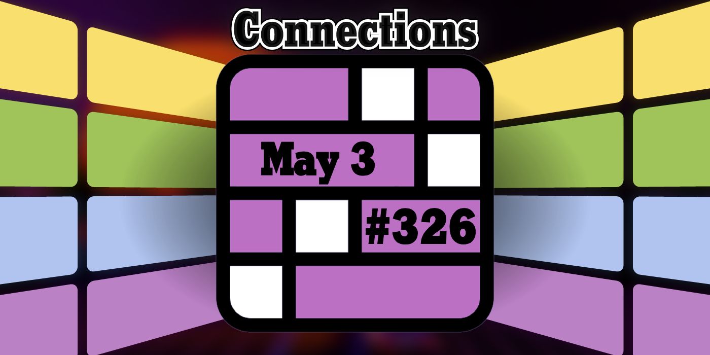 Today's Connections Hints & Answers For May 3, 2024 (Puzzle #326)