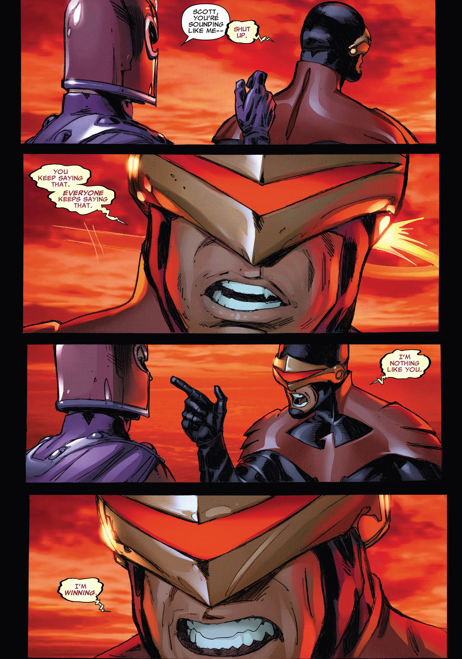 Cyclops, while wielding the Phoenix Force, tells Magneto he's nothing like him. 