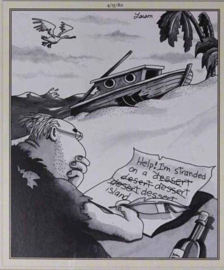 Far Side, shipwreck survivor writing note but can't spell desert