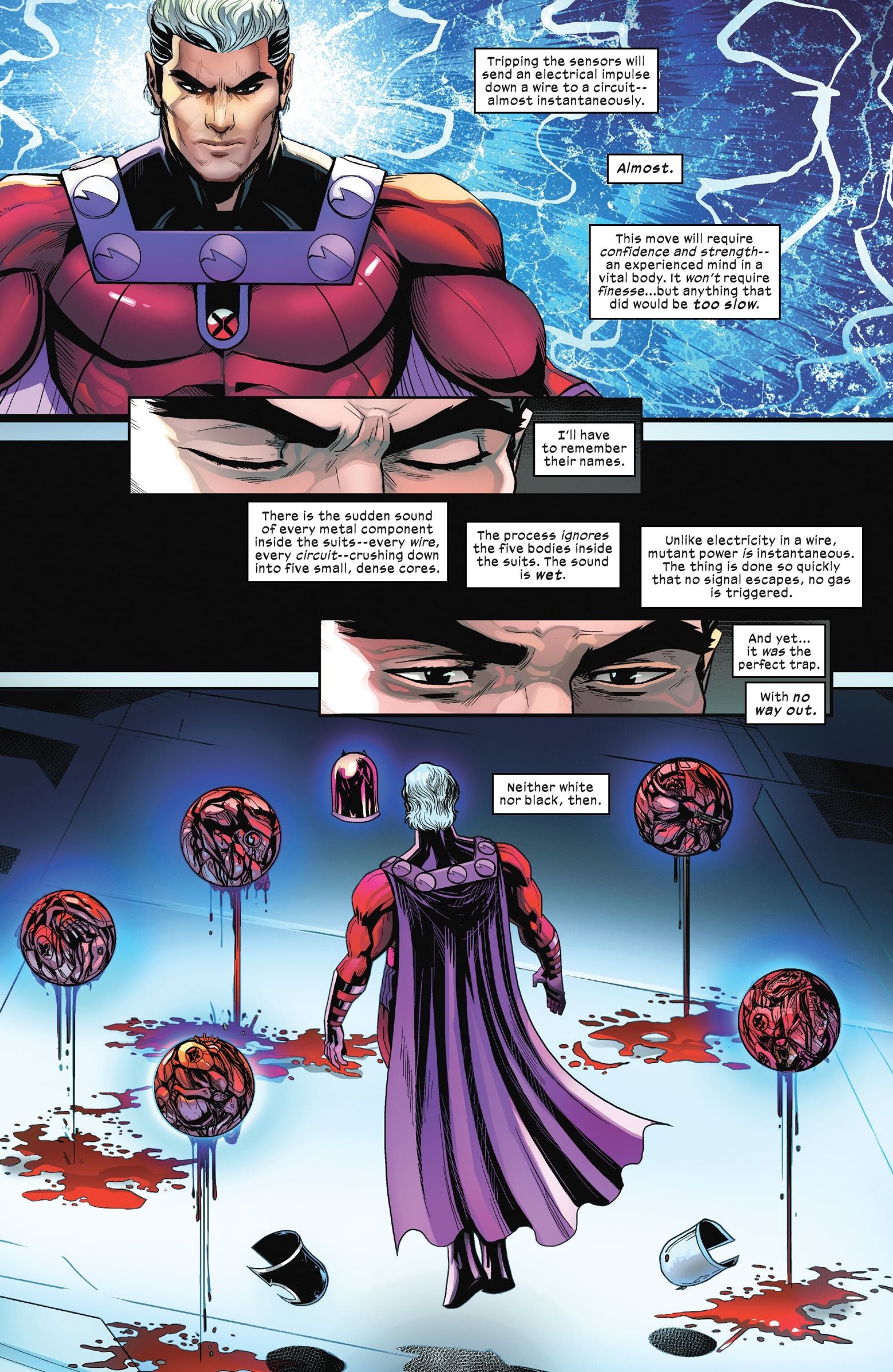 Magneto está em seu clássico traje roxo e vermelho e esmaga os soldados de Orchi em bolas de armadura sangrentas. 