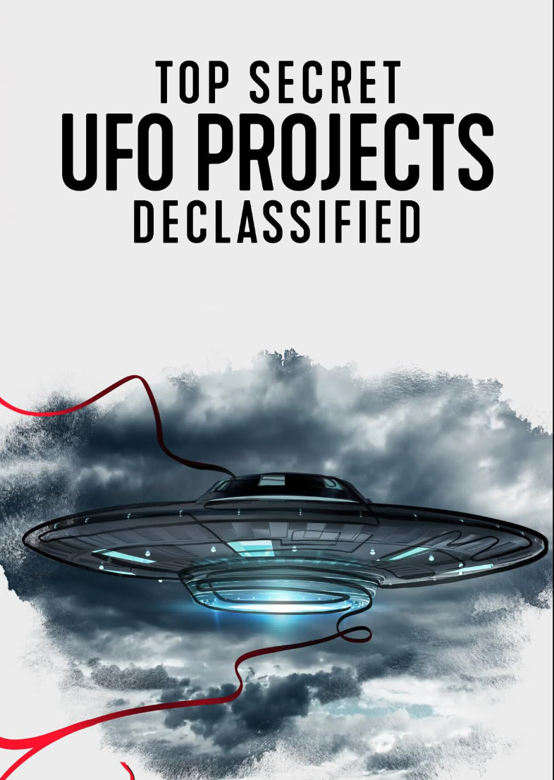 Top Secret UFO Projects: Declassified Poster
