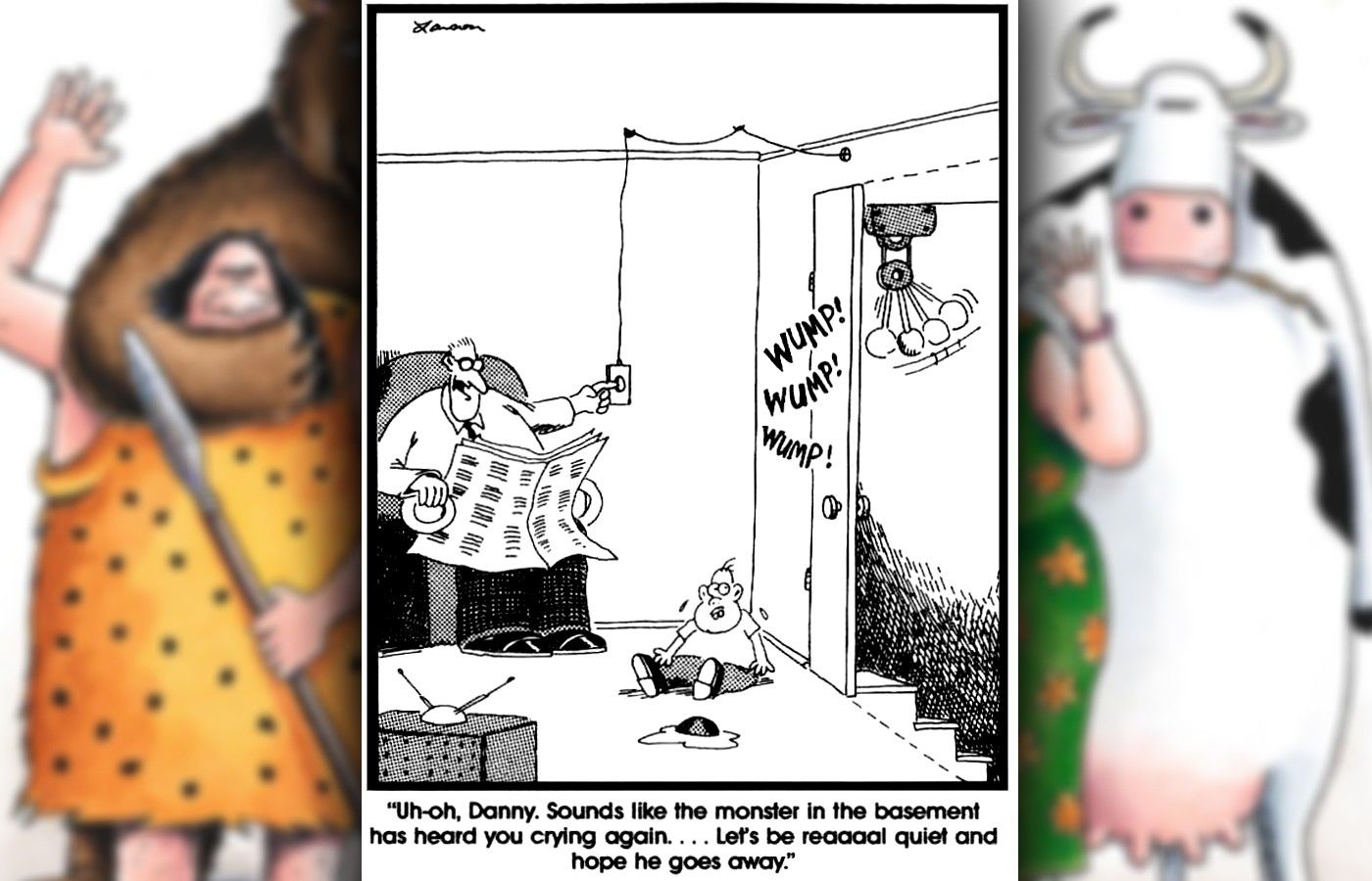 the far side a father fakes a monster in the basement