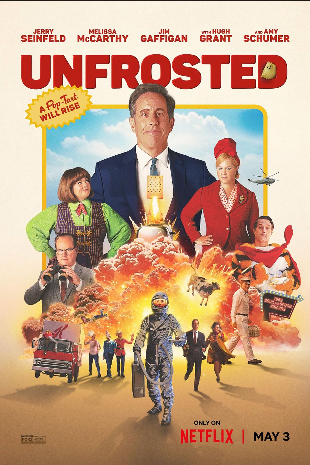 Unfrosted Movie Poster Showing Jerry Seinfeld, Melissa McCarthy, Jim Gaffigan, Hugh Grant, and Amy Schumer standing by an Explosion and a Flying Cow