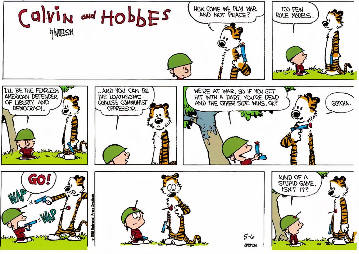 Calvin e Hobbes jogam a guerra, determinando rapidamente que se trata de um "jogo estúpido".