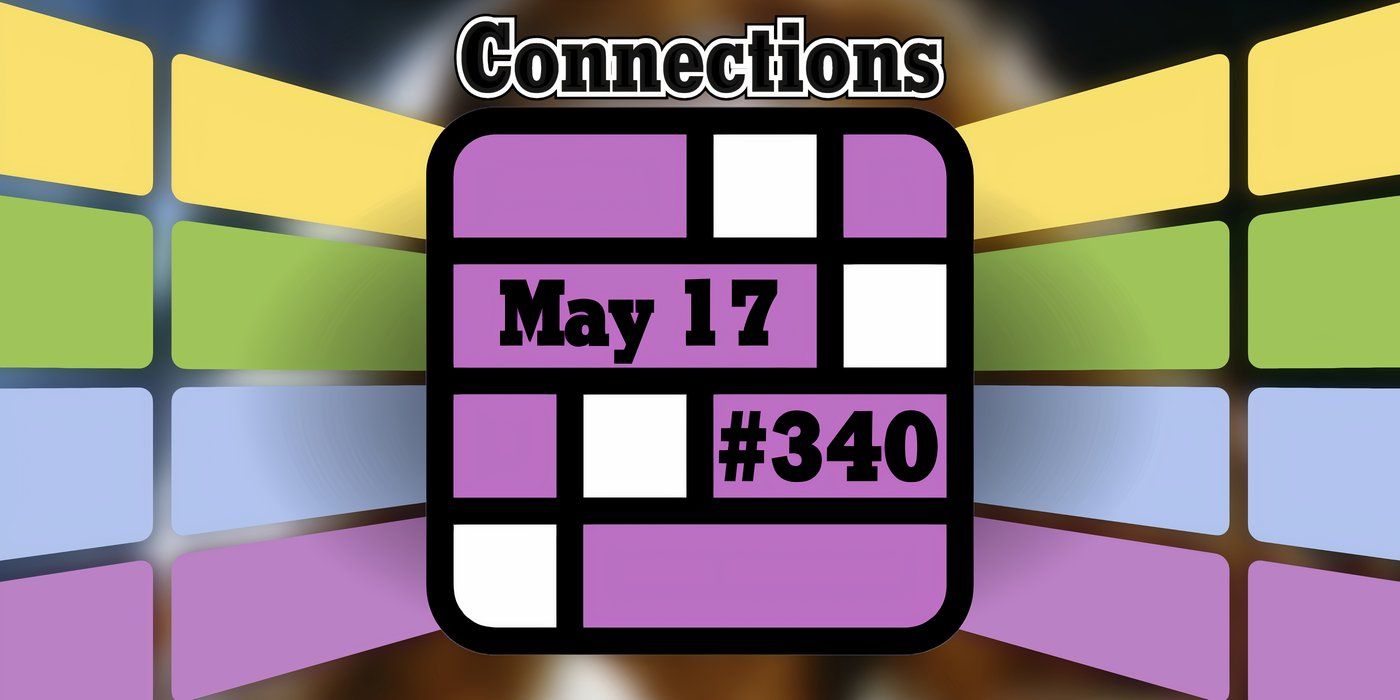 Today's Connections Hints & Answers For May 17, 2024 (Puzzle #340)