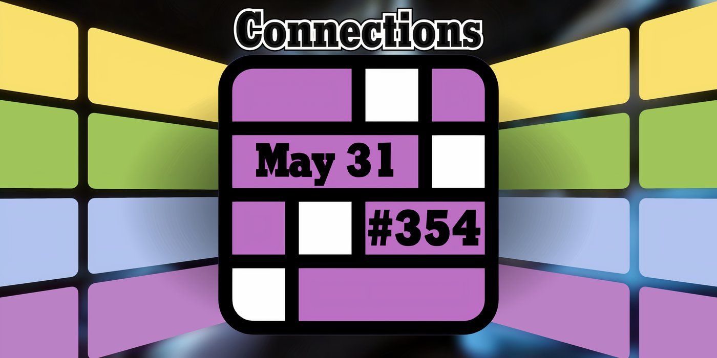 Today's Connections Hints & Answers For May 31, 2024 (Puzzle 354)