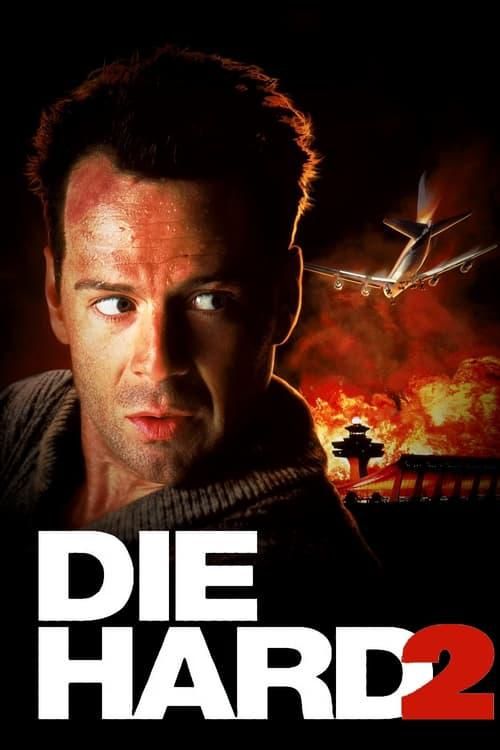 Die Hard 2 Summary, Trailer, Cast, and More