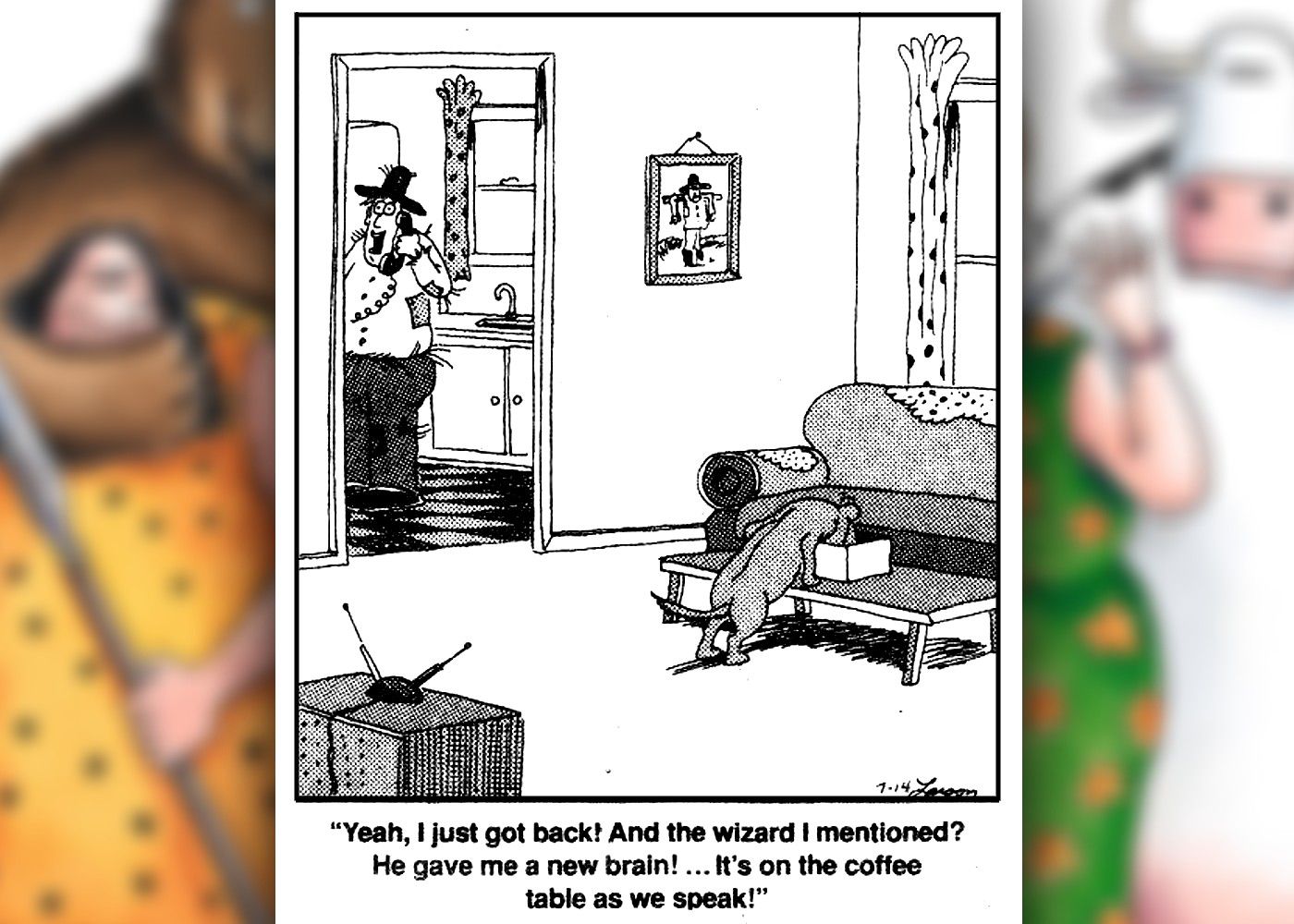 far side comic where wizard&rsquo;s of oz&rsquo;s scarecrow has his new brain eaten by his dog
