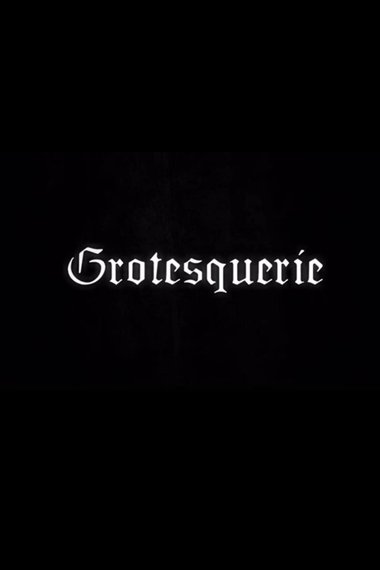 grotesque