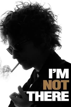 Im Not There Film Poster