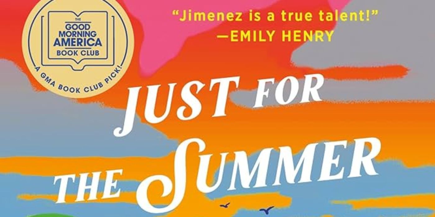 The cover of Just For The Summer by Abby Jimenez