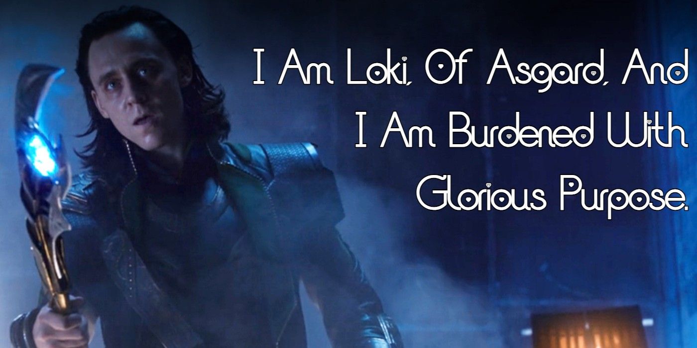 Loki from The Avengers with his Glorious Purpose quote superimposed