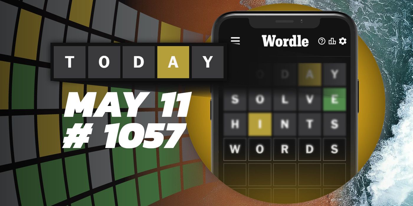 Today's Wordle Hints & Answer May 11, 2024 (Puzzle 1057)