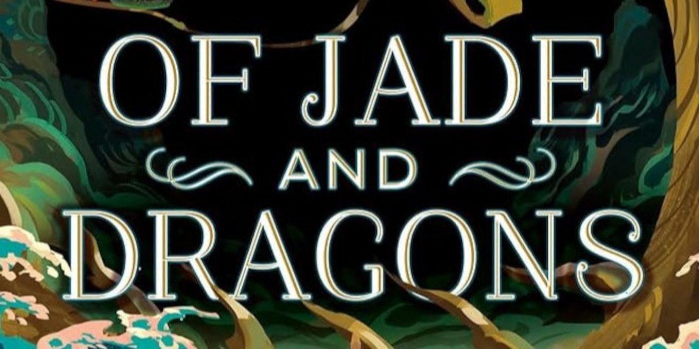 Of Jade and Dragons Cover featuring the title, trees, and a dragon snout