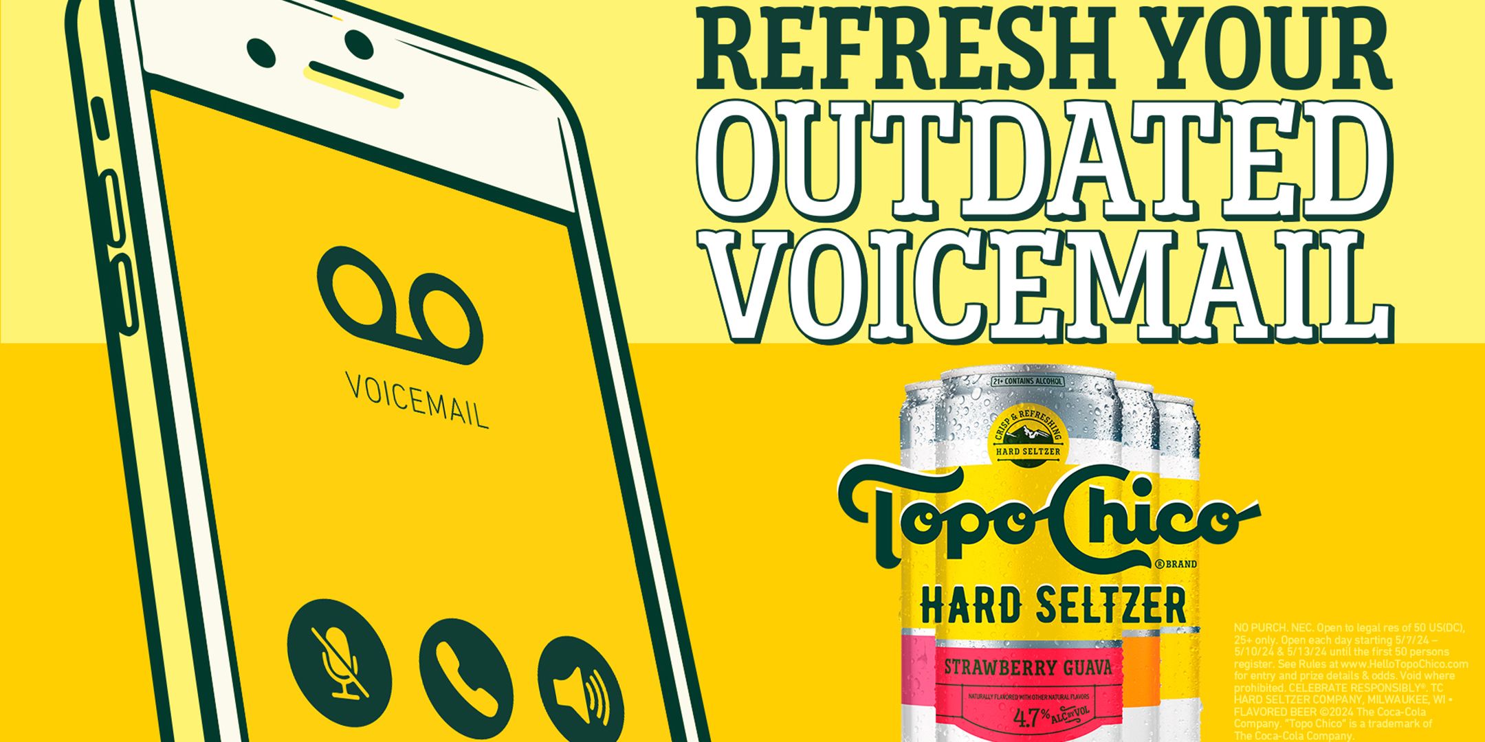 Topo Chico Hard Seltzer Voicemail Campaign Banner