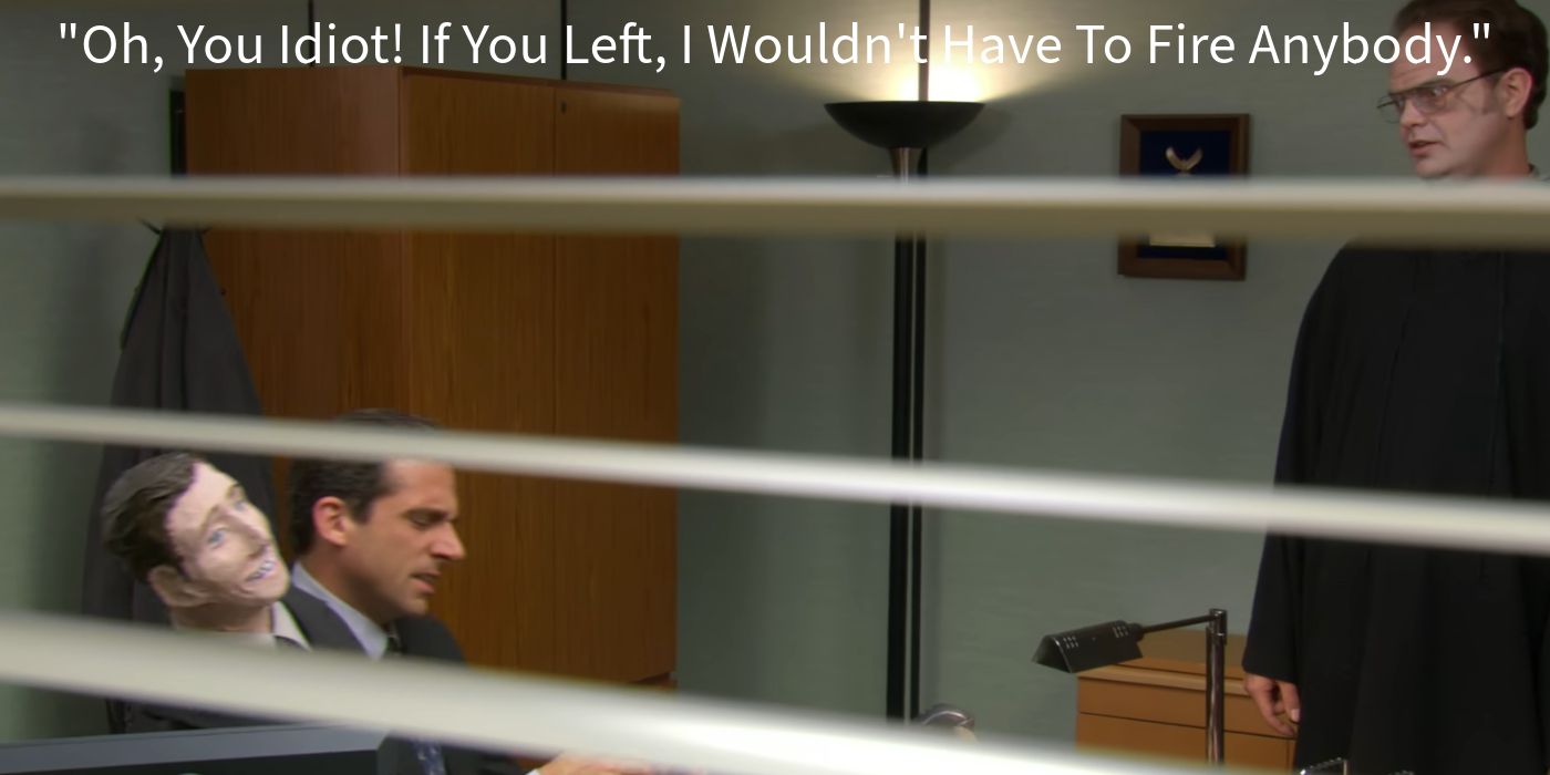 Michael contando a Dwight "Ah, seu idiota!  Se você fosse embora, eu não teria que despedir ninguém." no episódio Halloween do The Office