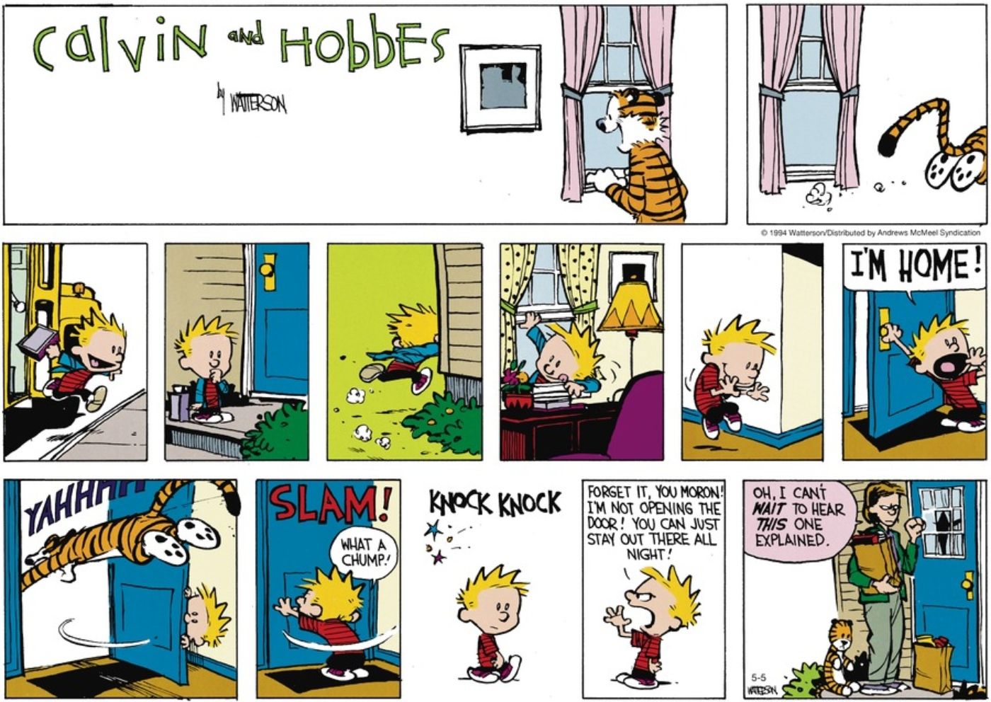 Tira de Calvin e Hobbes com Calvin pregando uma peça em Hobbes.