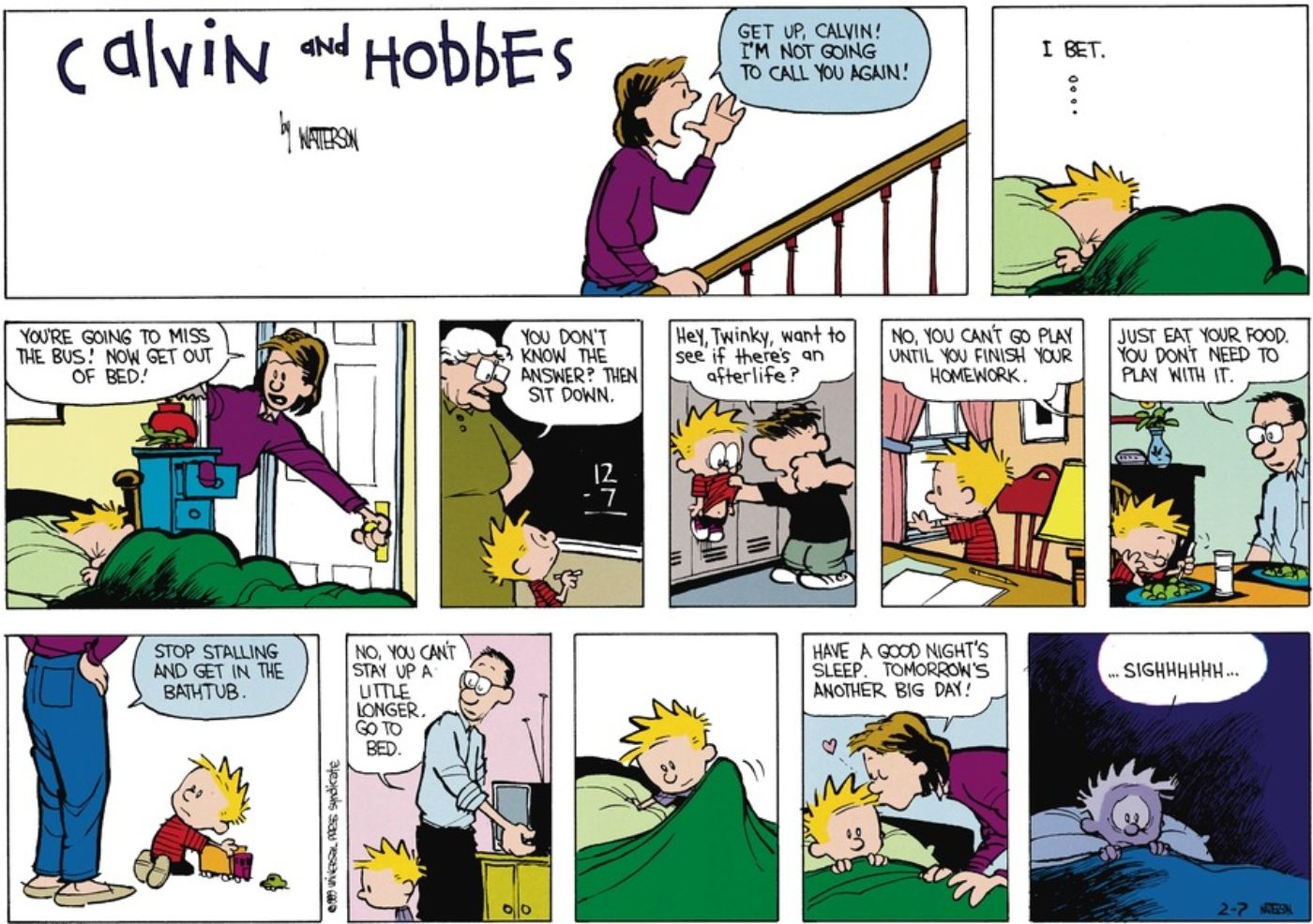 História em quadrinhos de Calvin e Hobbes retratando um dia na vida de Calvin. 