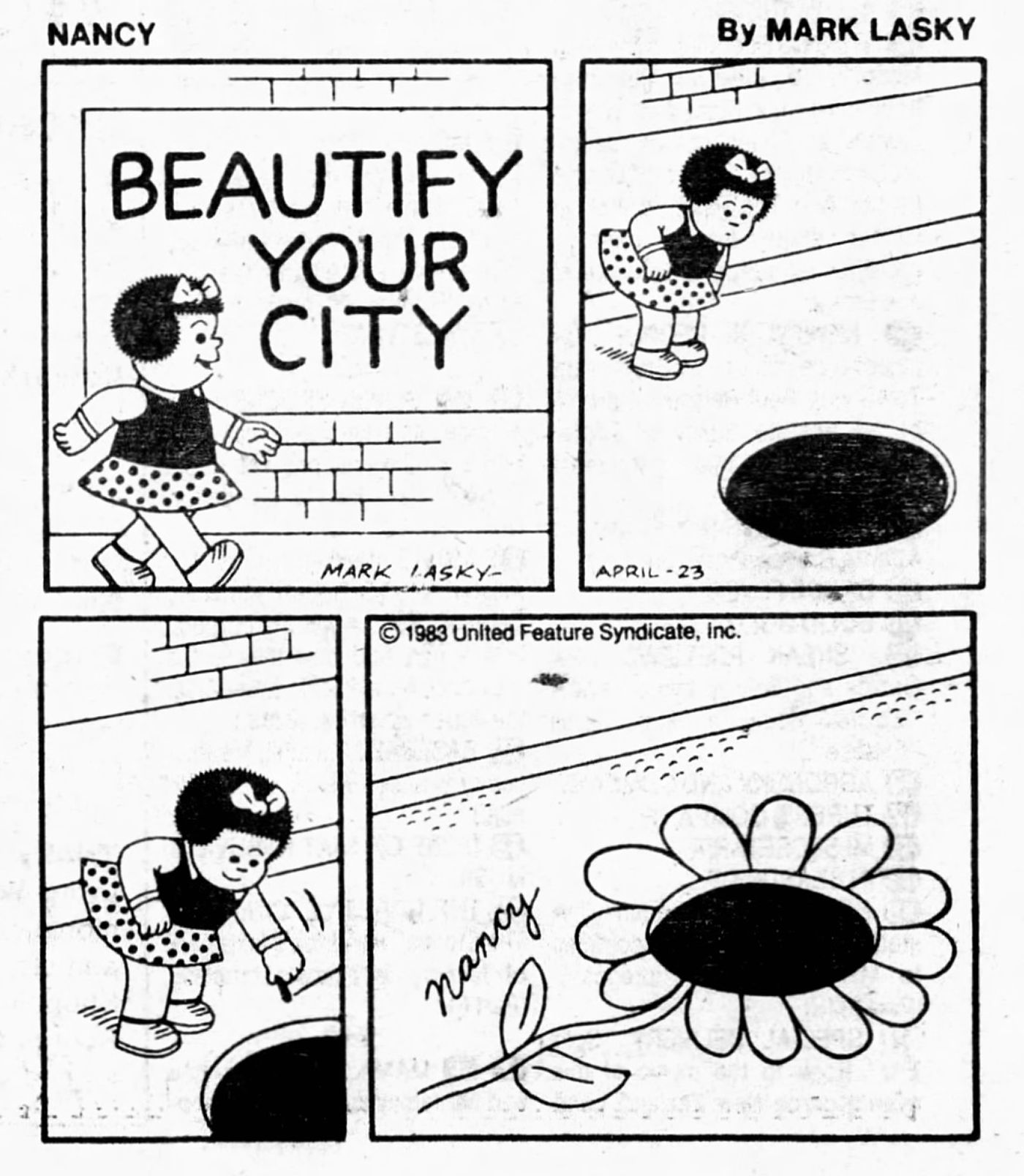 Nancy sees a sign that says "Beautify your city." She walks past an open manhole, and graffitis a flower around it. Beautified!