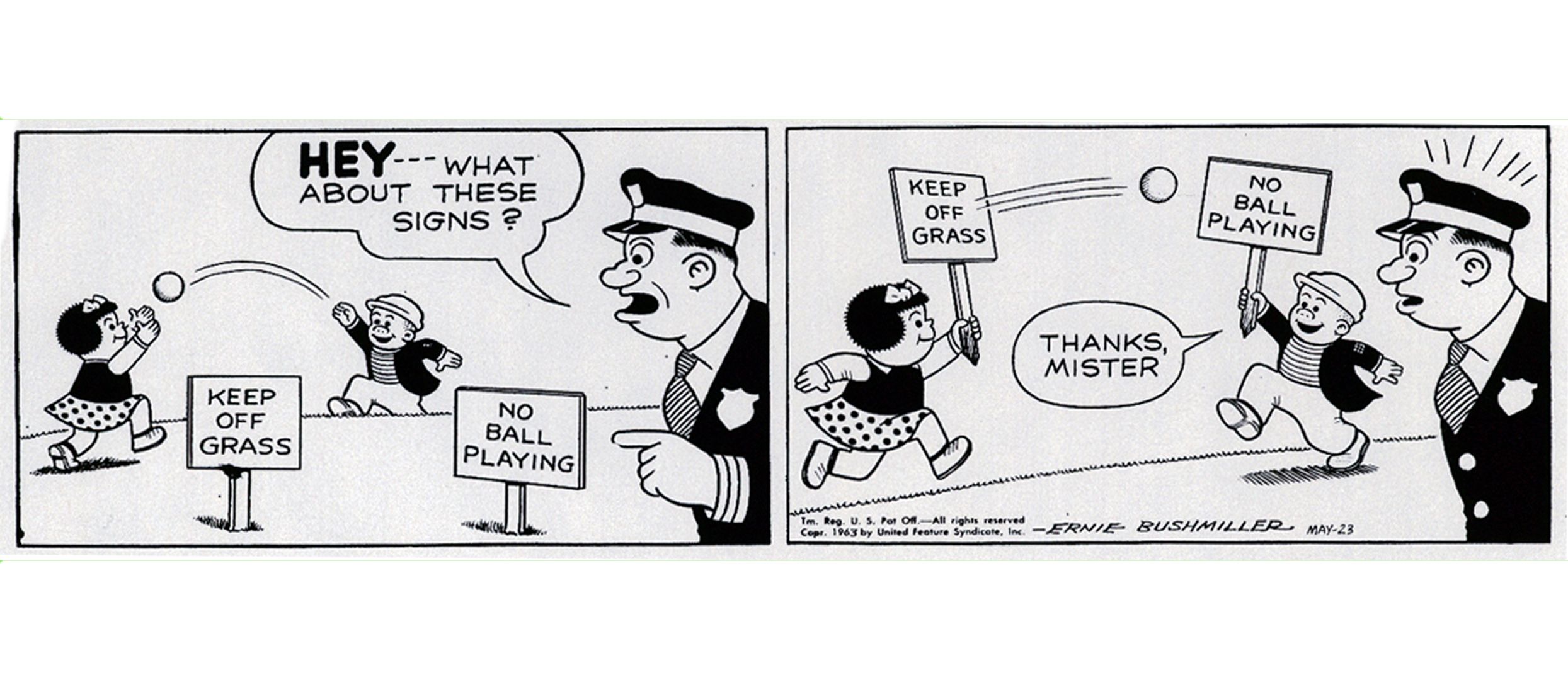 A two-panel comic of Nancy. She and Sluggo are playing catch on the grass, behind two signs that say "Keep off grass," and "No ball playing." The two pick up the signs and use them as paddles.