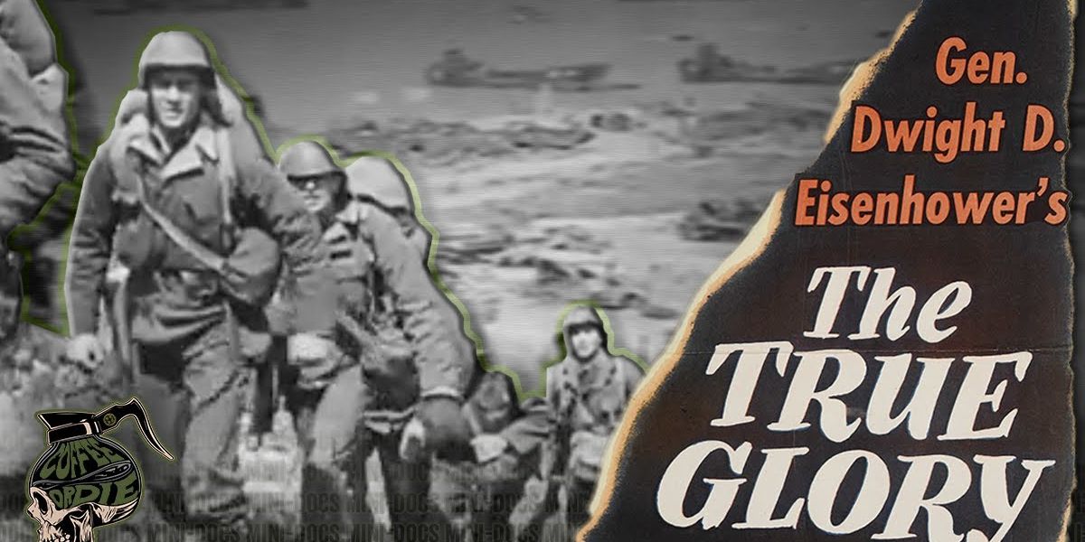 A poster of soldiers walking up a hill in The True Glory