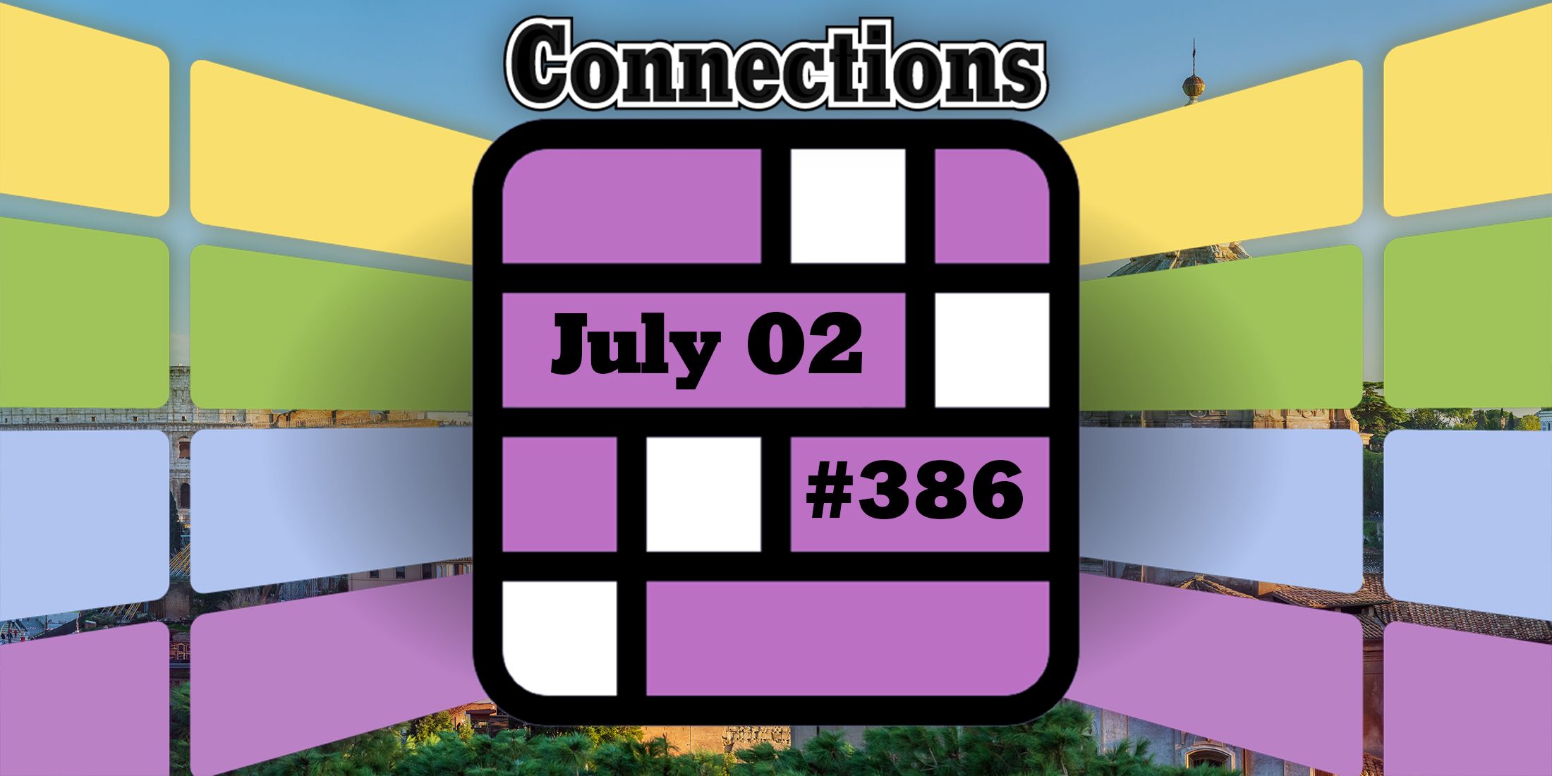 Today’s Connections Hints & Answers For July 2, 2024 (Puzzle #386)