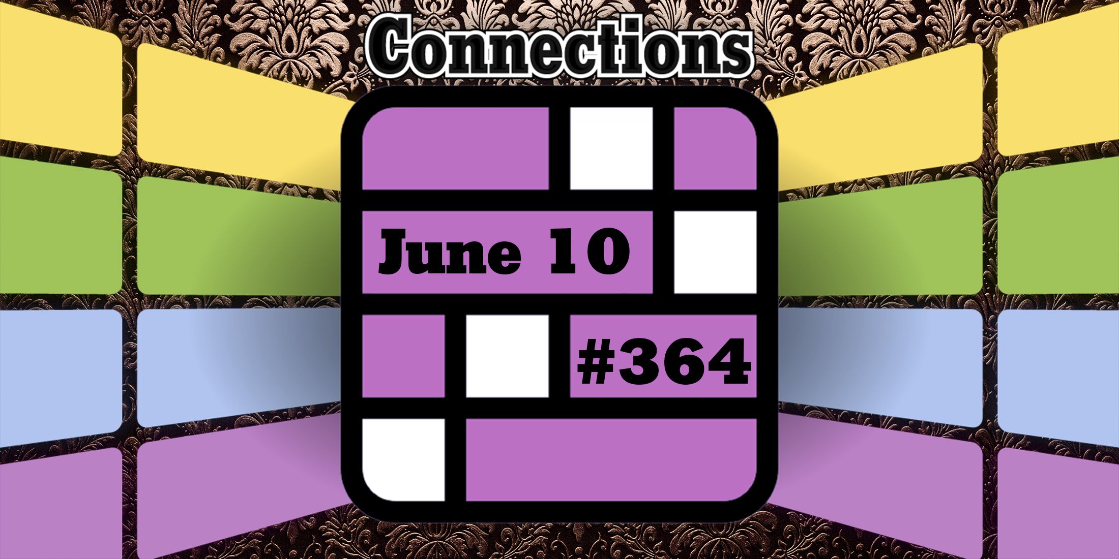 Today's Connections Hints & Answers For June 10, 2024 (Puzzle 364)