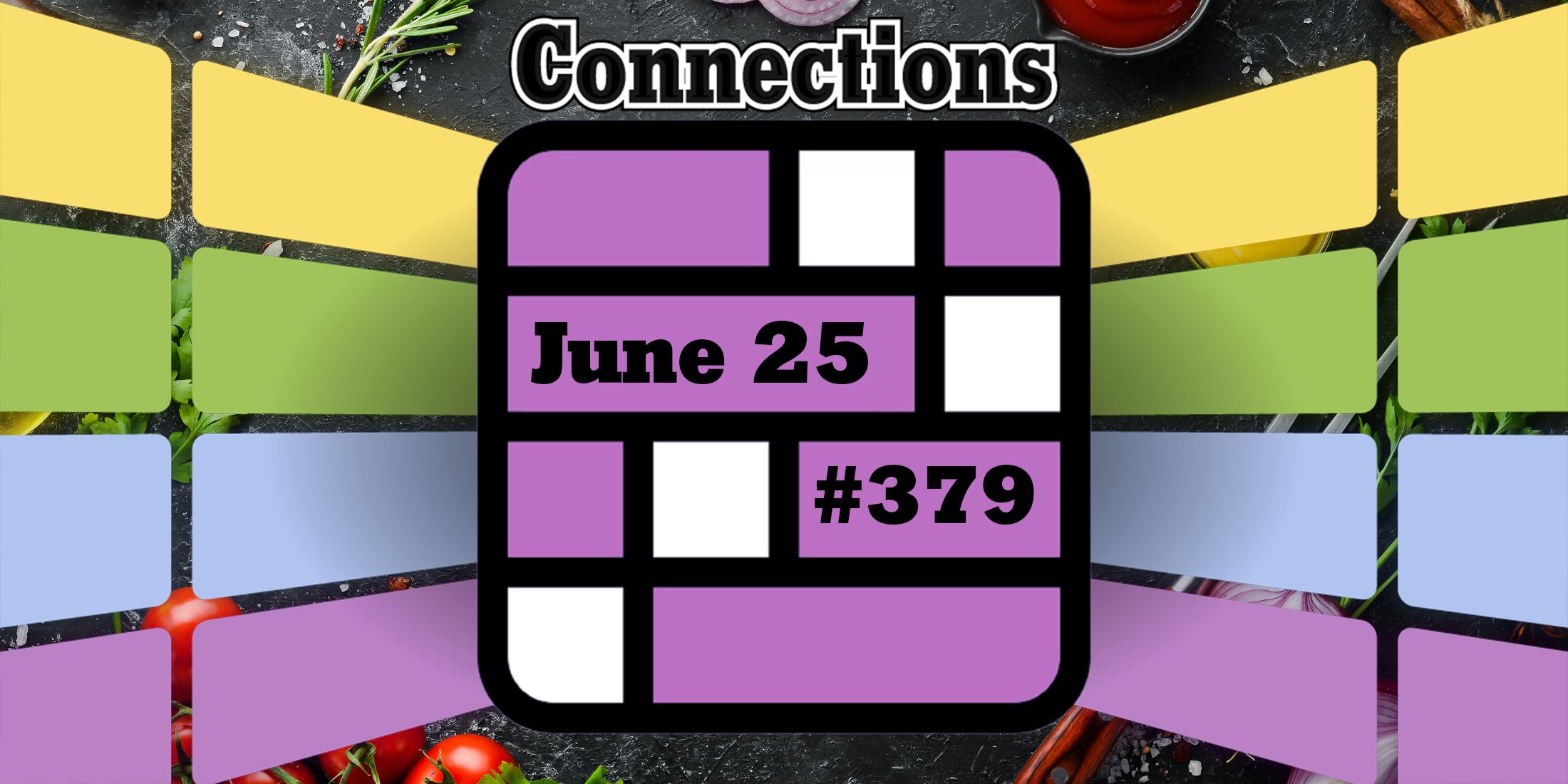 Ingredients for a recipe in Connections Header June 25