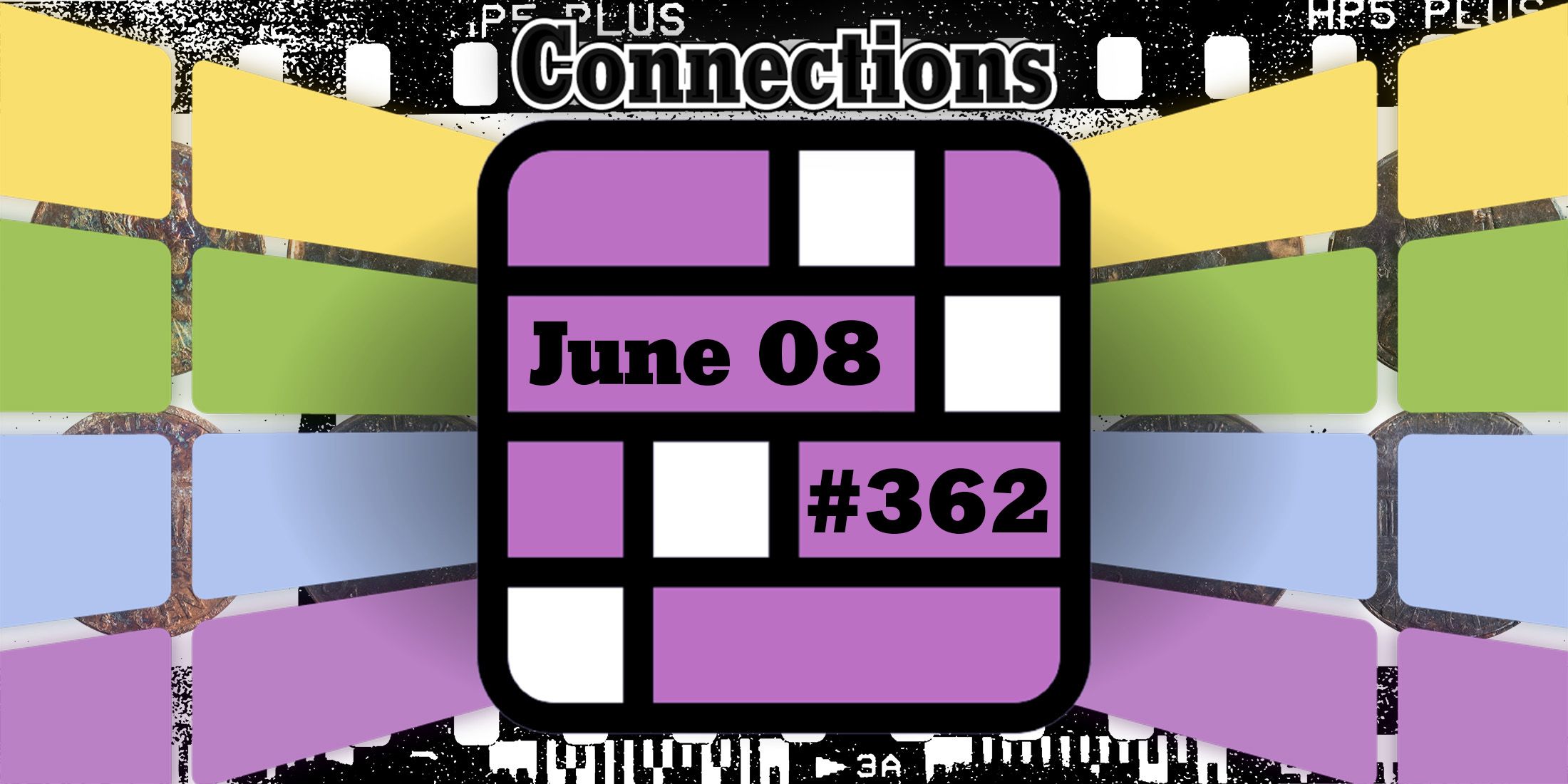 Films and pennies in Connections June 8