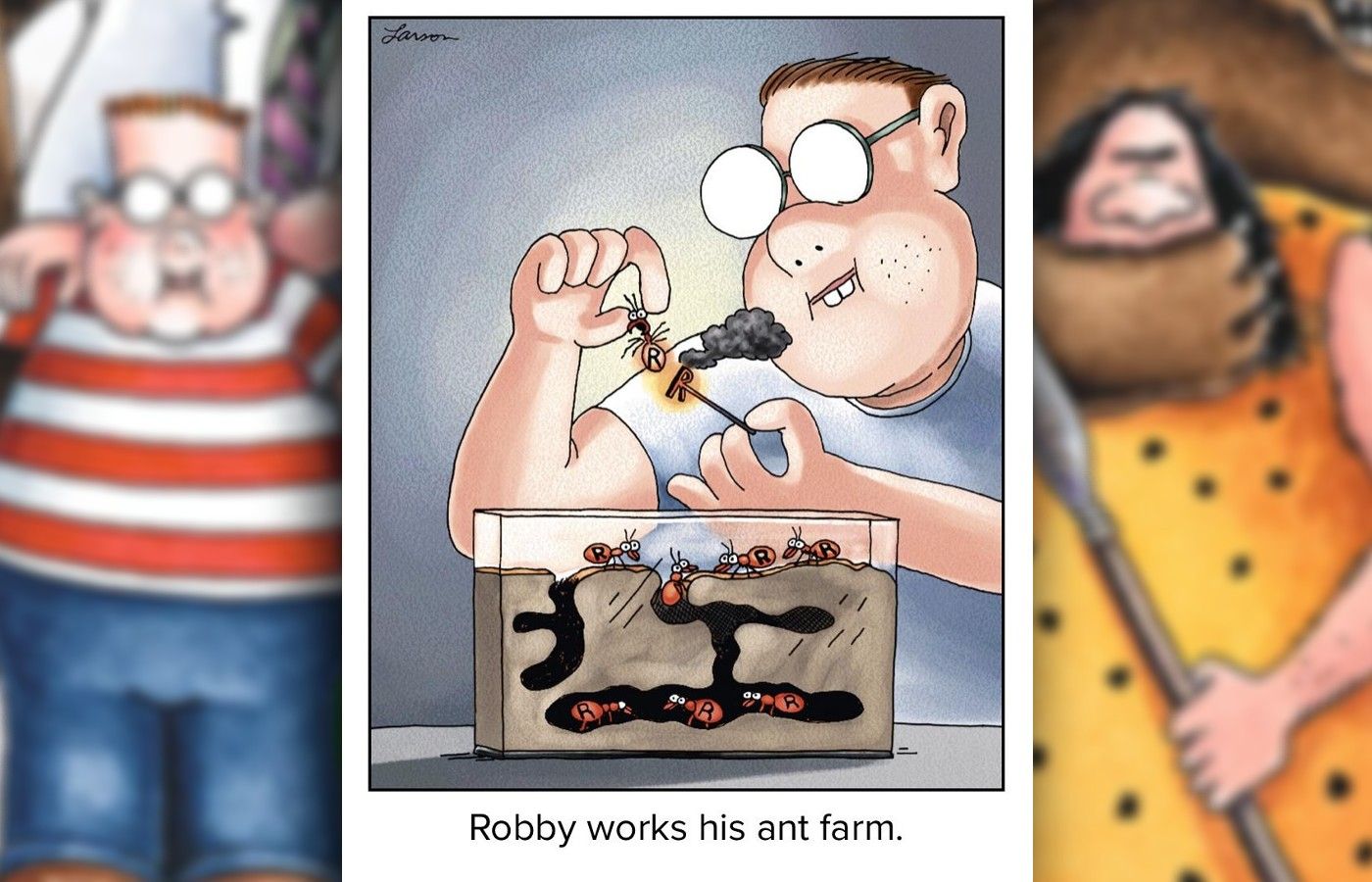 far side comic about a kid who brands the bugs in his ant farm