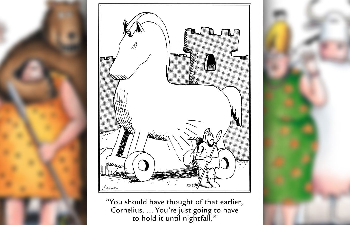 far side comic about the trojan horse