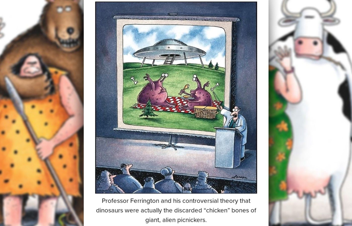 far side comic where fossils are chicken bones dropped by aliens