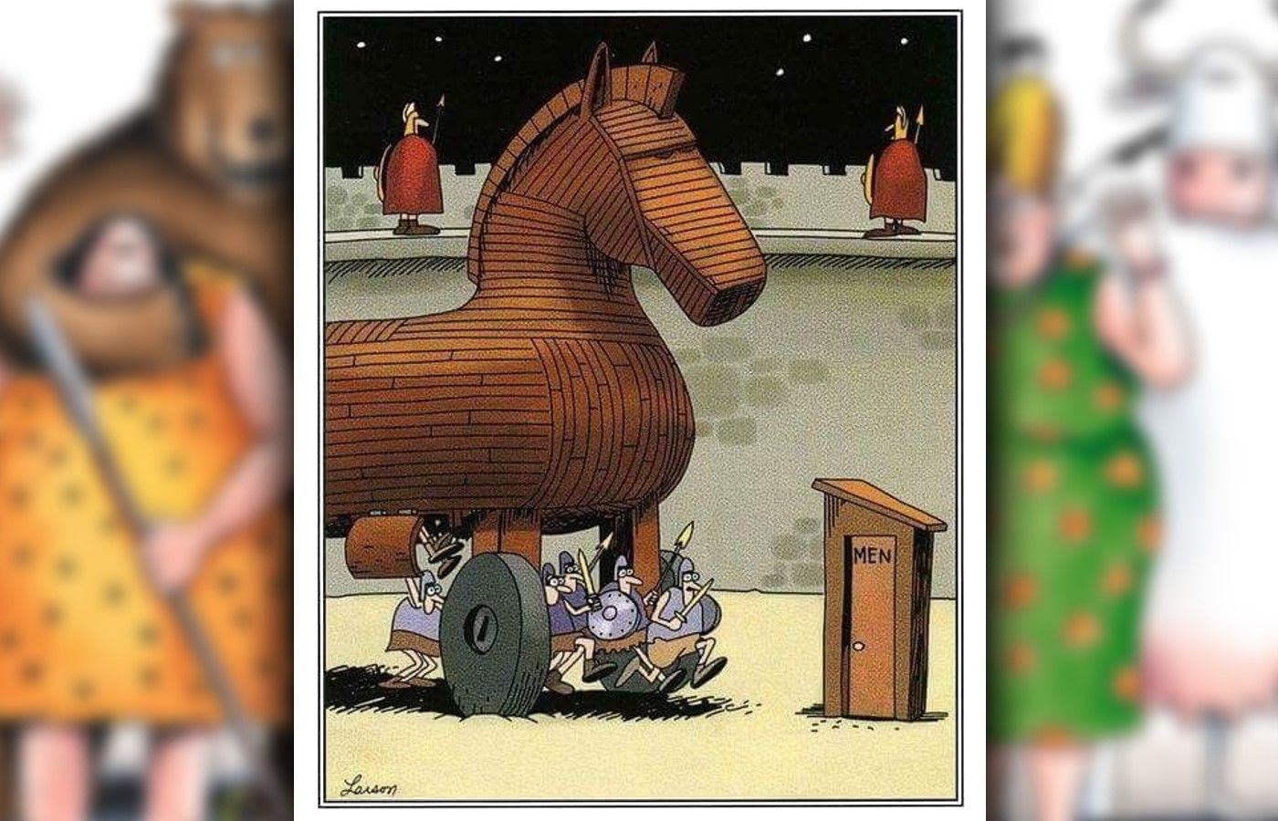 far side comic where the soldiers leave the trojan horse to pee