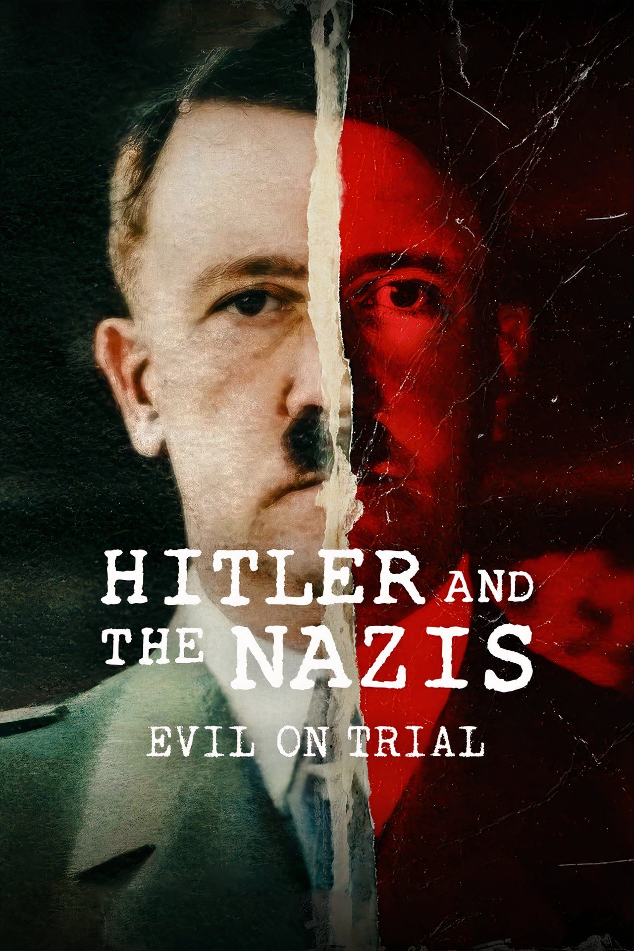 Hitler and the Nazis: Evil on Trial Summary, Trailer, Cast, and More