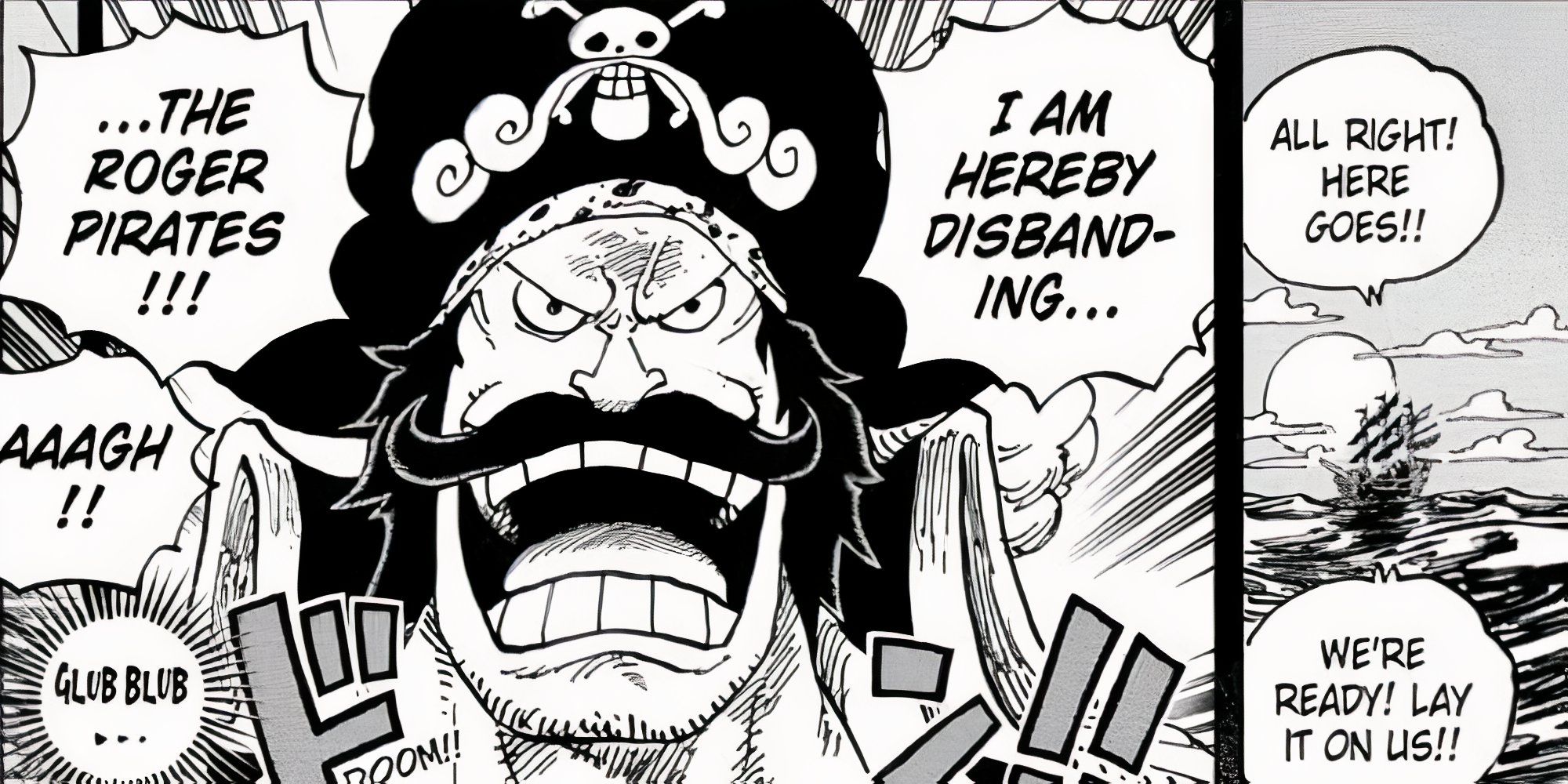 Roger disbanding his crew in one piece